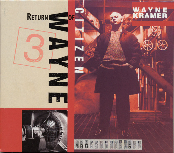Wayne Kramer | The Return of Citizen Wayne | Diesel Motor UK