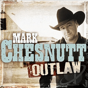 Mark Chestnutt	 | Outlaw	 | Saguaro Road	