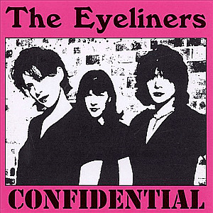 The Eyeliners | Confidential | Sympathy