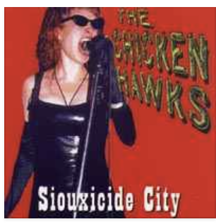The Chicken Hawks | Siouxicide City | RAFR
